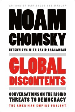 Global Discontents: Conversations on the Rising Threats to Democracy - Chomsky, Noam; Barsamian, David