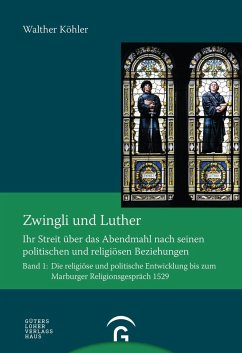 Zwingli und Luther - Köhler, Walther