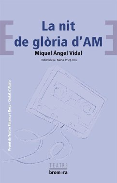 La nit de glòria d'AM - Vidal Pons, Miquel Angel; Vidal, Miquel Àngel