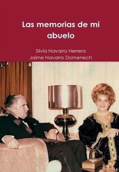 Las memorias de mi abuelo - Navarro Herrera, Silvia; Navarro Domenech, Jaime