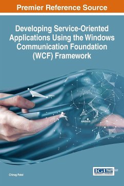 Developing Service-Oriented Applications Using the Windows Communication Foundation (WCF) Framework - Patel, Chirag