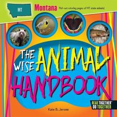 The Wise Animal Handbook Montana - Jerome, Kate B.