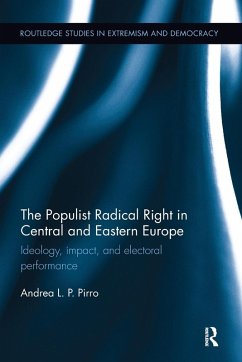 The Populist Radical Right in Central and Eastern Europe - Pirro, Andrea