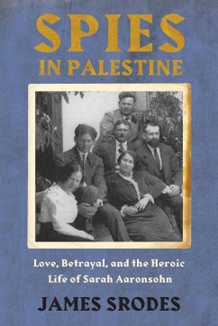 Spies in Palestine - Srodes, James