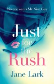 Just for the Rush (eBook, ePUB)