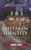 Mistaken Identity (Mills & Boon Love Inspired Suspense) (Mission: Rescue, Book 7) (eBook, ePUB)