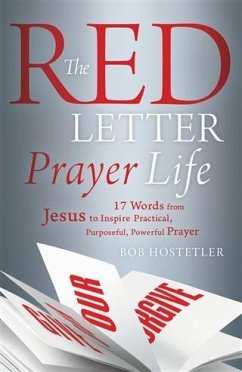 Red Letter Prayer Life (eBook, PDF) - Hostetler, Bob