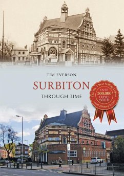 Surbiton Through Time - Everson, Tim