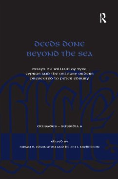 Deeds Done Beyond the Sea - Edgington, Susan B; Nicholson, Helen J