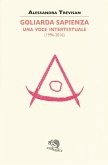 Goliarda Sapienza: una voce intertestuale (1996-2016) Goliarda Sapienza: una voce intertestuale (1996-2016)