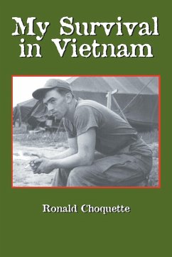 My Survival in Vietnam - Choquette, Ronald R.