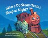 Where Do Steam Trains Sleep at Night? - Bild 1