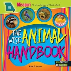 The Wise Animal Handbook Missouri - Jerome, Kate B.