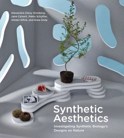 Synthetic Aesthetics - Ginsberg, Alexandra Daisy; Calvert, Jane (RCUK Academic Fellow, University of Edinburgh); Schyfter, Pablo (Stanford University)