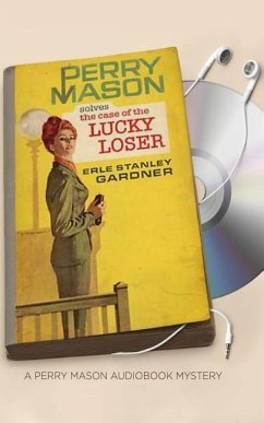 The Case of the Lucky Loser - Gardner, Erle Stanley