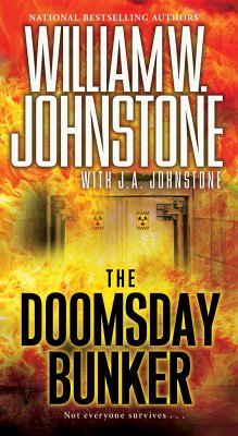 The Doomsday Bunker - Johnstone, William W.; Johnstone, J. A.