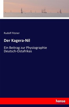 Der Kagera-Nil - Fitzner, Rudolf