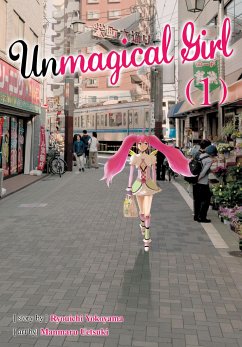 Unmagical Girl Vol. 1 - Yokoyama, Ryuichi; Kamitsuki, Manmaru