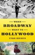 When Broadway Went to Hollywood - Bild 1