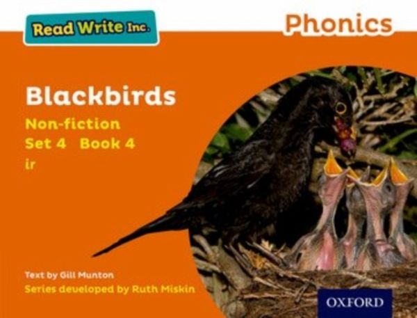 Read Write Inc. Phonics: Blackbirds (Orange Set 4 Non-fiction 4) Read Write Inc. Phonics: Blackbirds (Orange Set 4 Non-fiction 4)