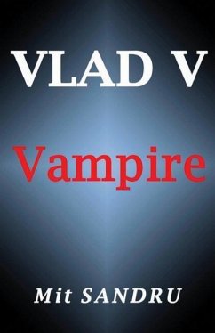 Vampire (Vlad V Series) - Sandru, Mit