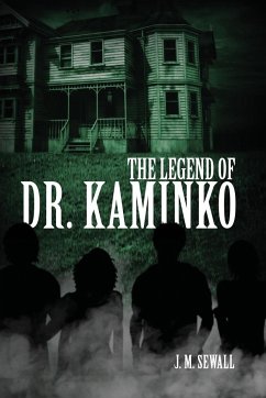 The Legend of Dr. Kaminko - Sewall, J. M.