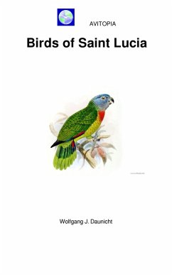 AVITOPIA - Birds of Saint Lucia (eBook, ePUB) - Daunicht, Wolfgang