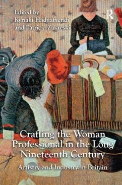 Crafting the Woman Professional in the Long Nineteenth Century