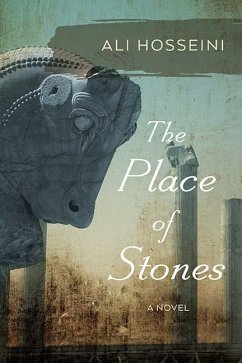 The Place of Stones - Hosseini, Ali
