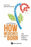 How Medicines Are Born