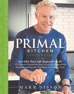 The Primal Kitchen Cookbook - Sisson, Mark