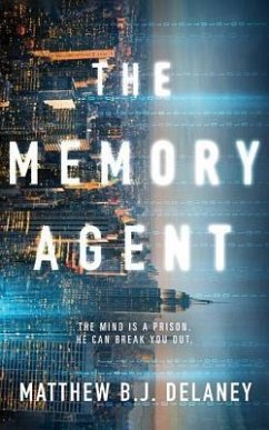 The Memory Agent - Delaney, Matthew B. J.
