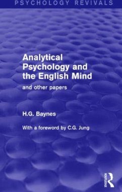 Analytical Psychology and the English Mind - Baynes, H G