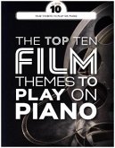 The Top Ten Film Themes To Play On Piano (Piano Book)