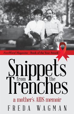 Snippets from the Trenches - Wagman, Freda
