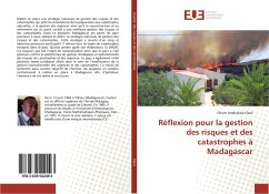 Réflexion pour la gestion des risques et des catastrophes à Madagascar - Elack, Olivier Andriakaja