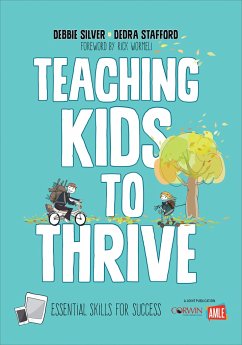 Teaching Kids to Thrive - Silver, Debbie Thompson; Stafford, Dedra A.