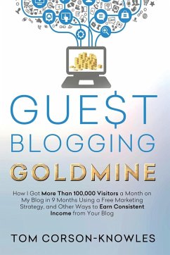 Guest Blogging Goldmine - Corson-Knowles, Tom