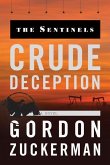 CRUDE DECEPTION