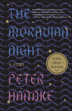 The Moravian Night - Handke, Peter