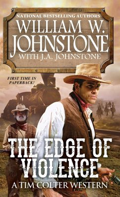 The Edge of Violence - Johnstone, William W.; Johnstone, J.A.