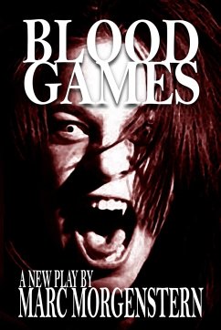 Blood Games - Morgenstern, Marc