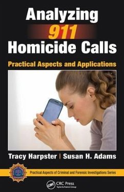 Analyzing 911 Homicide Calls - Harpster, Tracy; Adams, Susan H