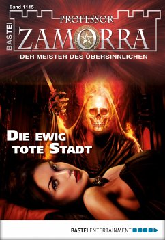 Die ewig tote Stadt / Professor Zamorra Bd.1115 (eBook, ePUB) - Klüver, Anika