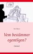 Vem bestämmer egentligen? (eBook, ePUB) - Bild 1