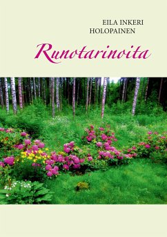 Runotarinoita - Holopainen, Eila Inkeri