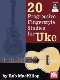 20 Progressive Fingerstyle Studies for Uke - Rob MacKillop