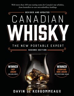 Canadian Whisky, Second Edition: The New Portable Expert - De Kergommeaux, Davin