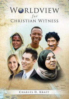 Worldview for Christian Witness - Kraft, Charles H.