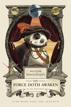William Shakespeare's the Force Doth Awaken - Doescher, Ian